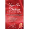 You Are Brilliant, 7 Ways to Shine