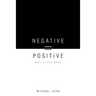 Negative = Positive: "Only If You Want"