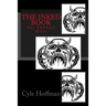 The INKED Book: The TATTOO Bible