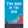Two Sides of the Coin