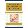 Creating Shareholder Value: A Guide for Managers and Investors