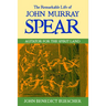 The Remarkable Life of John Murray Spear: Agitator for the Spirit Land
