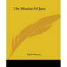 The Mission Of Jane