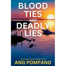 Blood Ties and Deadly Lies: The Blue Palmetto Detective Agency Series