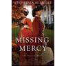 Missing Mercy