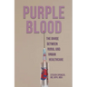 Purple Blood: The Divide Between Rural and Urban Healthcare