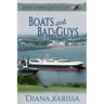 Boats and Bad Guys