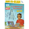 Lin-Manuel Miranda: Ready-To-Read Level 3