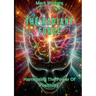 The Radiant Force Harnessing The Power Of Positivity