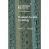 Russian Grand Strategy