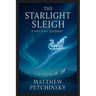 The Starlight Sleigh: A Holiday Journey