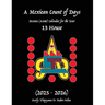 A Mexican Count of Days: Mexica (Aztec) Calendar For the Year 13 House