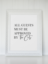 All Guests Must Be Approved By The Cats Animal Wall Decor Simple Print by WinsterCreations™ Official Store