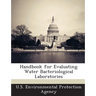 Handbook for Evaluating Water Bacteriological Laboratories