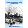 Up and Down the Merrimac: a Vacation Trip