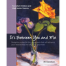 It's Between You and Me: For Adult Children and their Senior Parents