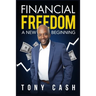 Financial Freedom-: A New Beginning