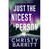 Just the Nicest Person: A chilling, unputdownable suspense and cold case mystery