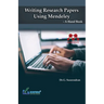 Writing Research Papers Using Mendeley-A Hand Book