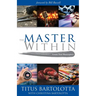 The Master Within