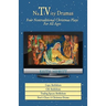 Nativity Dramas: Four Nontraditional Christmas Plays for All Ages