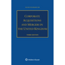 Corporate Acquisitions and Mergers in the United Kingdom