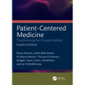 Patient-Centered Medicine: Transforming the Clinical Method