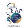 Take the L.E.A.P.: Ignite a Culture of Innovation