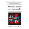 America's Dream at a Crossroads: The 2024 Presidential Election and Beyond