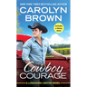 Cowboy Courage: Includes a Bonus Novella