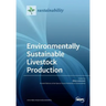 Environmentally Sustainable Livestock Production