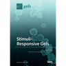 Stimuli-Responsive Gels
