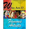 Who Am I?: Famous Artists