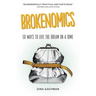 Brokenomics: 50 Ways to Live the Dream on a Dime