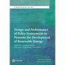 Design and Performance of Policy Instruments to Promote the Development of Renewable Energy: Emerging Experience in Selected Developing Countries