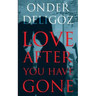 Love After You Have Gone