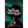 The Witch's Foundling