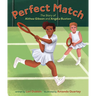 Perfect Match: The Story of Althea Gibson and Angela Buxton
