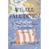 We All Fall Down: The Dissolution of America