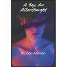 A Boy, An Afterthought
