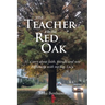 The Teacher from Red Oak