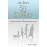 As They Sit and Stand: A Resource and Guide for Teaching Your Children the Bible