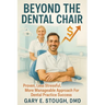 Beyond the Dental Chair