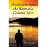 Reflections from the Heart of a Grateful Man