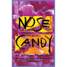 Nose Candy - An Outlaw Entitlement Short Story Anthology Volume 1