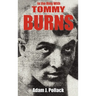 In the Ring with Tommy Burns