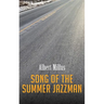Song of the Summer Jazzman