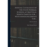 Annual Catalogue of the State Normal School at Mayville, North Dakota for ... With Announcements for ..; 1904/05-1905/06