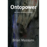 Ontopower: War, Powers, and the State of Perception
