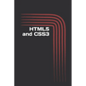 HTML5 and CSS3: The Basics. Introduction for Beginners